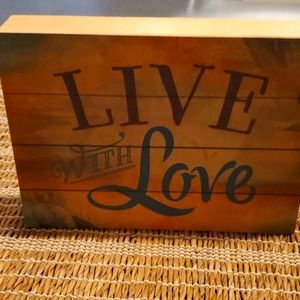 "Live with Love" picture wood